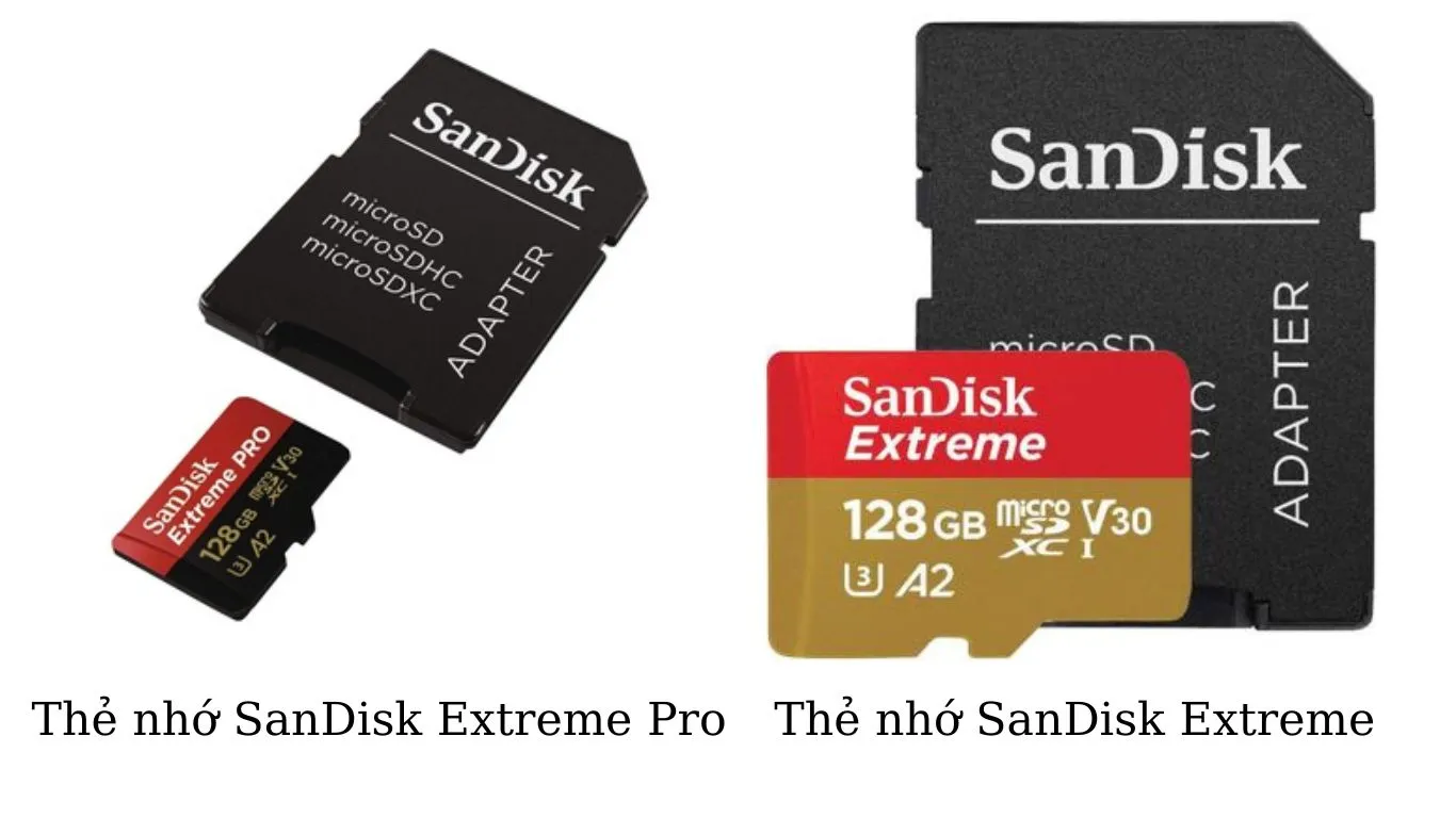 Thẻ nhớ SanDisk Extreme và Extreme Pro - sự lựa chọn tối ưu cho các dòng camera hành động GoPro