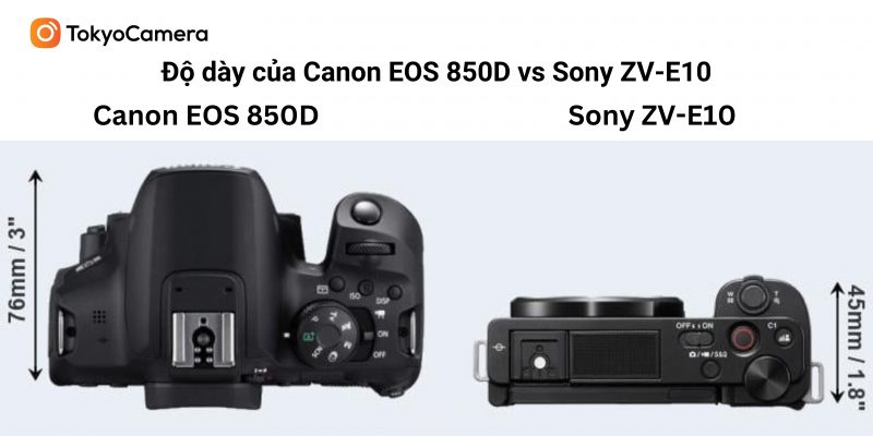 So sánh độ dày của Canon EOS 850D vs Sony ZV-E10