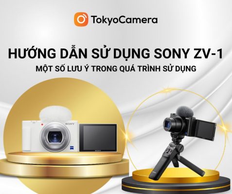 hướng dẫn sử dụng SONY ZV-1 - Tokyo Camera