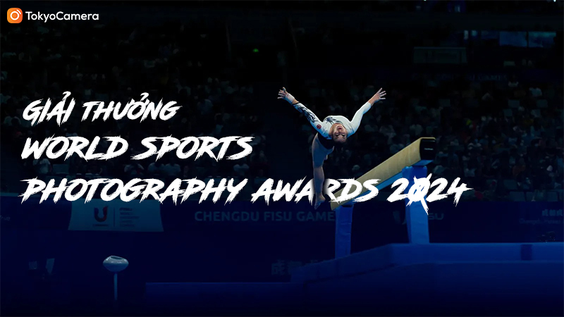Giải Thưởng World Sports Photography Awards 2024