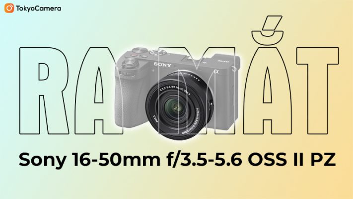 Ra Mắt Sony 16-50mm f3.5-5.6 OSS II PZ