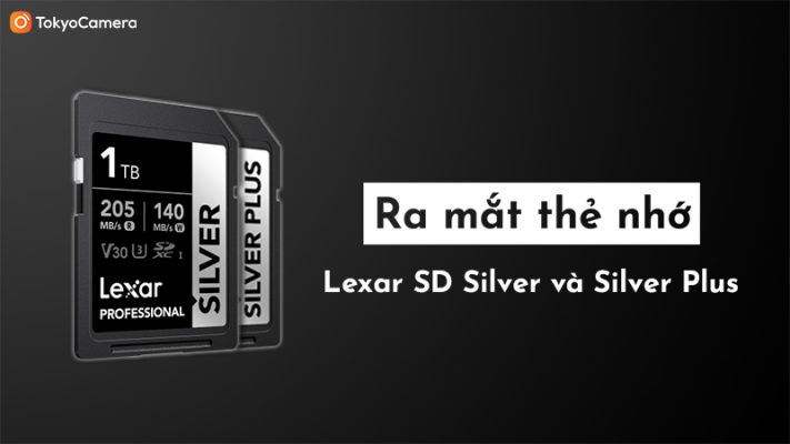 Ra Mắt Thẻ Lexar SD Silver Và Silver Plus