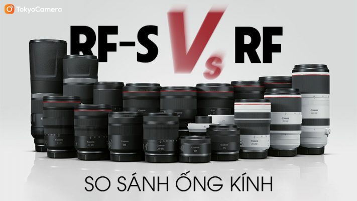 ống kính rf-s vs rf