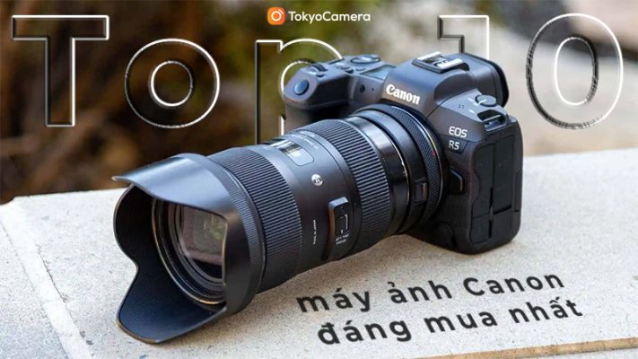 top 10 máy ảnh Canon